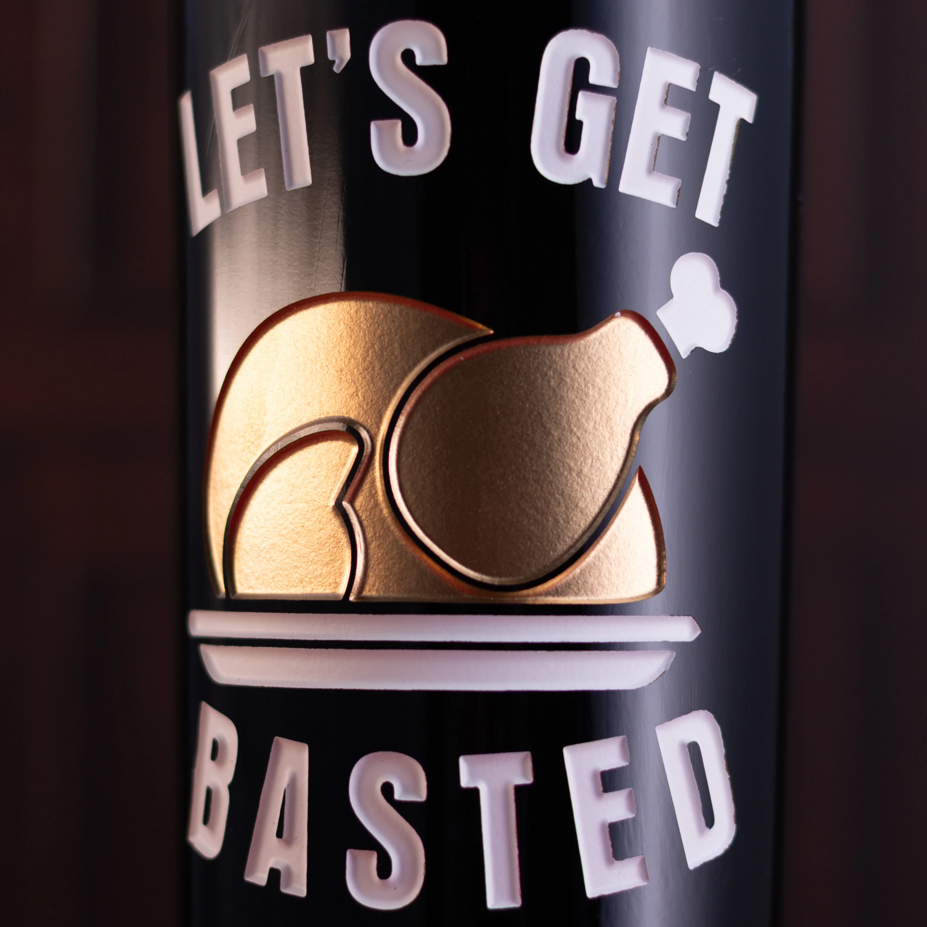 Let's Get Basted Custom Etched Wine - Image 3