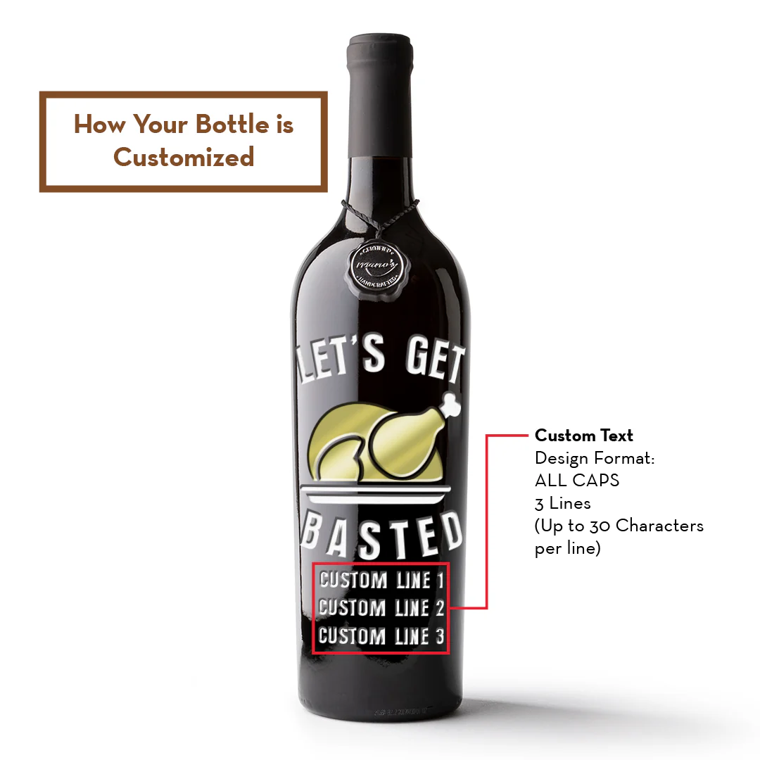 Let's Get Basted Custom Etched Wine - Image 4